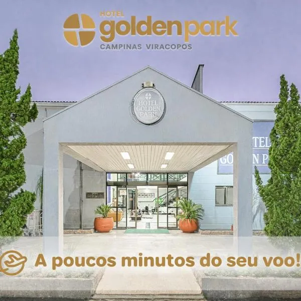Hotel Golden Park Campinas Viracopos By Nacional Inn，位于坎皮纳斯的酒店
