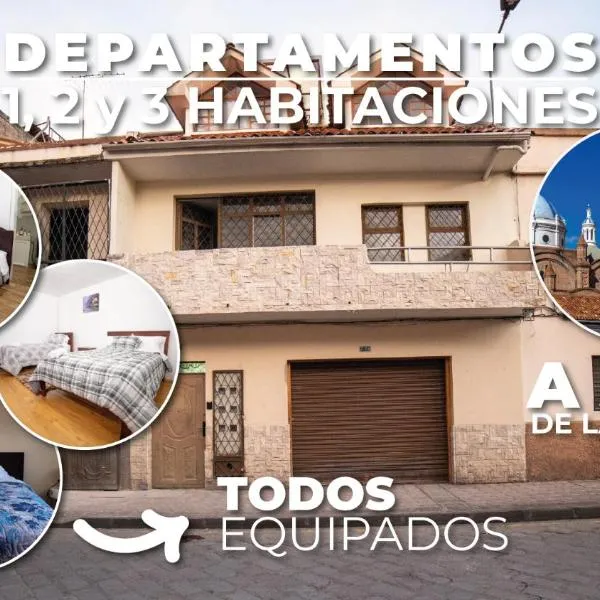 Departamento familiar en el Corazon de Cuenca，位于昆卡的酒店