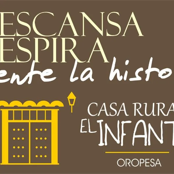 Casa Rural El Infante，位于Herreruela de Oropesa的酒店