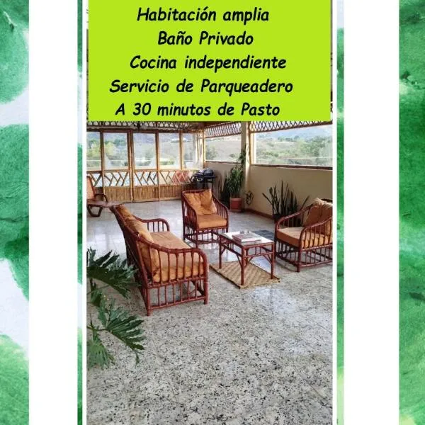 El Jardín cerca Aeropuerto de Pasto, comodidad y descanso，位于Chachagüí的酒店