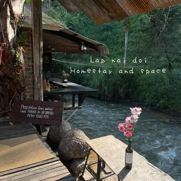 Lap nai doi homestay and space，位于Ban Thoet Thai的酒店