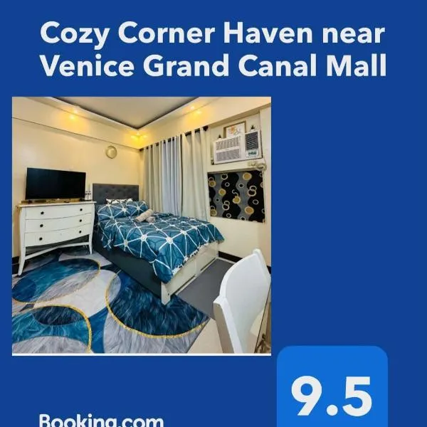 Cozy Corner Haven near Venice Grand Canal Mall，位于马尼拉的酒店