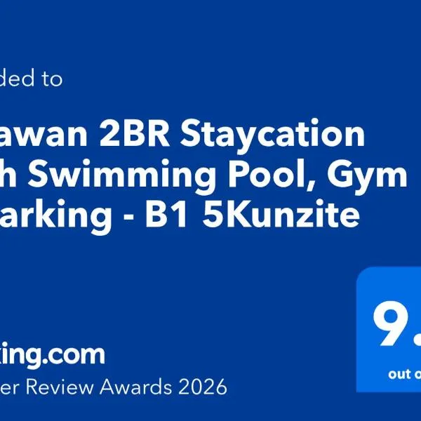 Palawan 2BR Rentals with FREE Swimming Pool, Gym & FREE Parking near PPC Airport - B1 5Kunzite，位于公主港的酒店