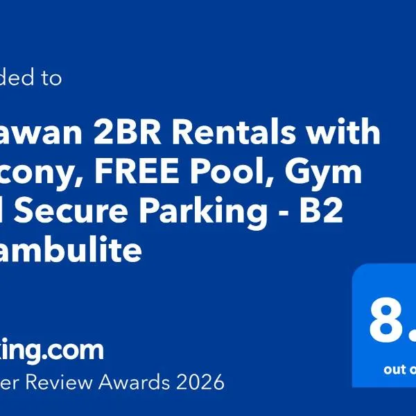 2BR Condo Rentals with Balcony, FREE Pool, Gym and FREE Secure Parking near Airport- B2 5Nambulite，位于公主港的酒店