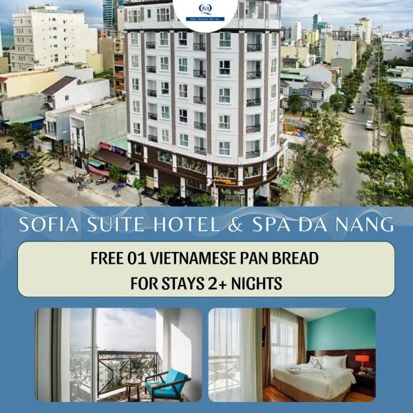 Sofia Suite Hotel & Spa Da Nang - Free 01 Draught Beer and 20-minute Spa per Room，位于岘港的酒店