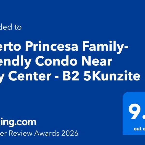 2BR Palawan Vacation Rentals Near City Center, FREE Pool, FREE Gym, FREE Parking - B2 5KunziteA，位于公主港的酒店