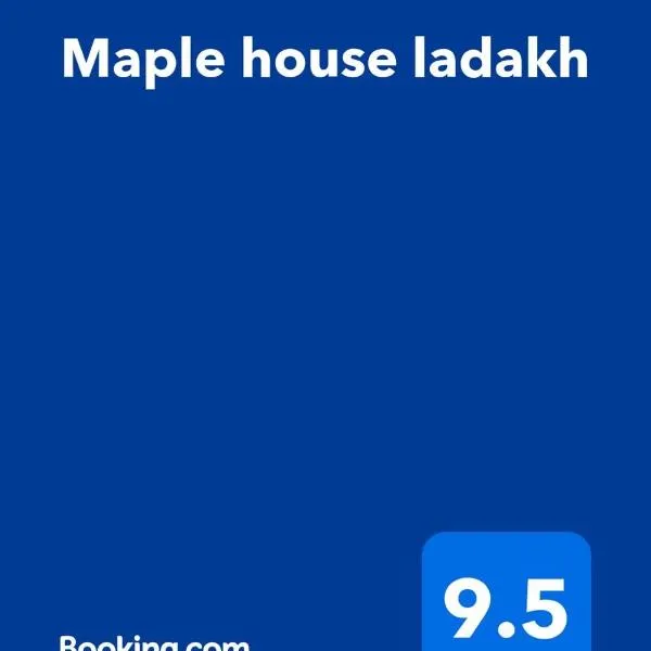 Maple house ladakh，位于列城的酒店
