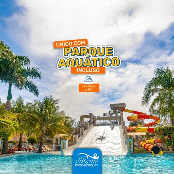 diRoma Lacqua I direto com o Grupo diRoma com acesso ao Acqua Park e Café da manhã，位于卡达斯诺瓦斯的酒店