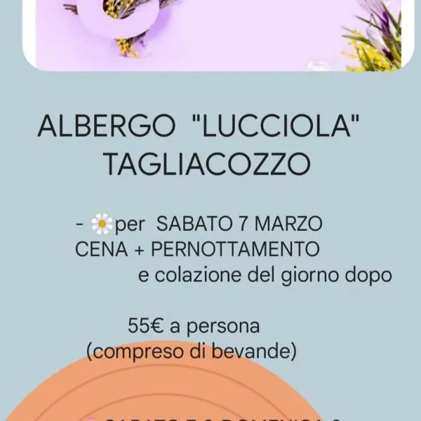 La Lucciola Albergo Ristorante，位于塔利亚科佐的酒店