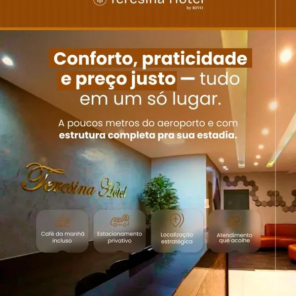 TERESINA HOTEL，位于特雷西纳的酒店