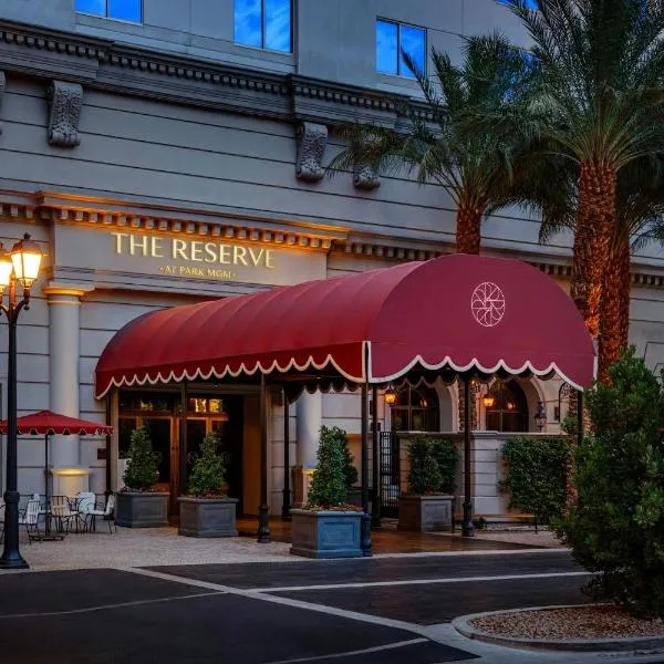 The Reserve at Park MGM，位于拉斯维加斯的酒店