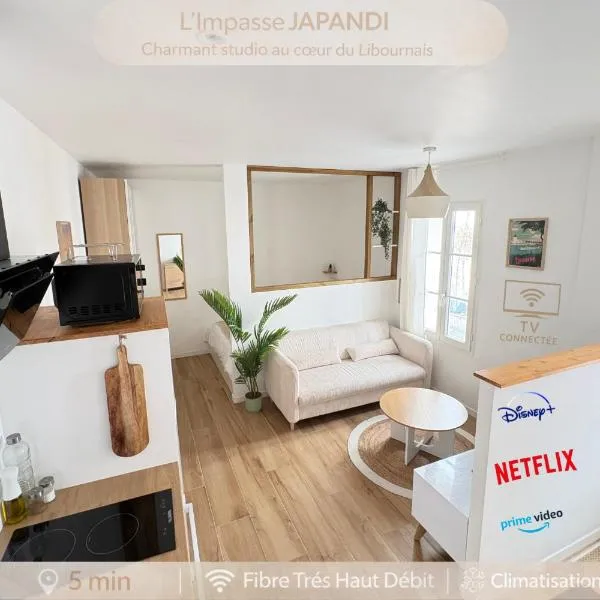 Le Japandi Maison confortable et calme à Libourne，位于利布尔讷的酒店
