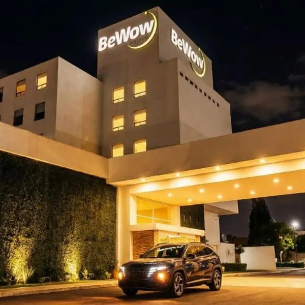 BeWow Hotel Querétaro，位于克雷塔罗的酒店