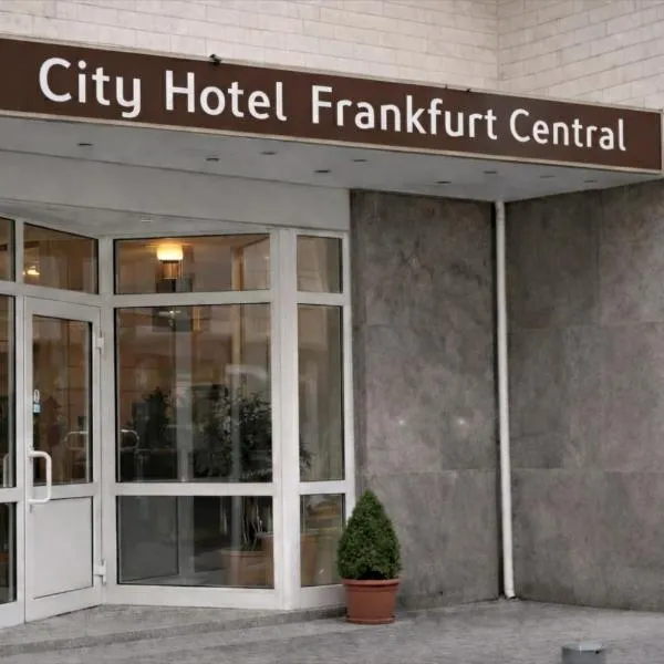 City Hotel Frankfurt Central，位于美因河畔法兰克福的酒店