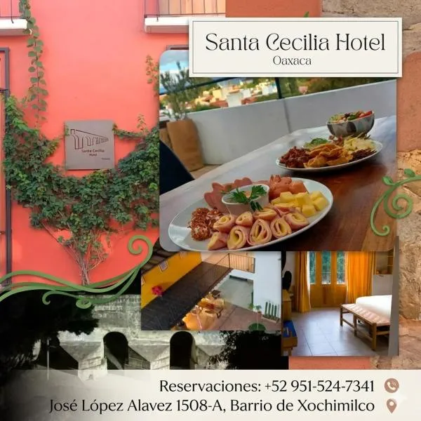 Santa Cecilia Hotel，位于瓦哈卡市的酒店