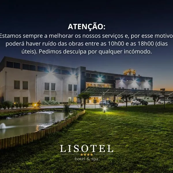 Lisotel - Hotel & Spa，位于莱里亚的酒店