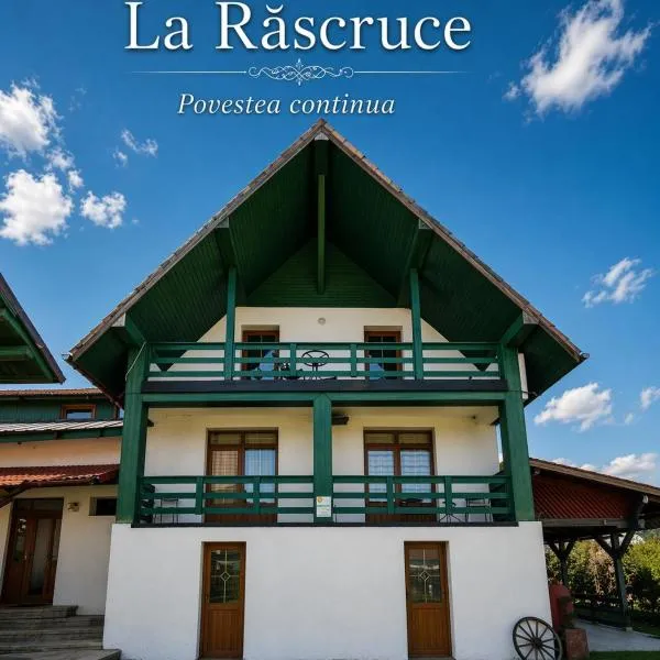 La Răscruce,位于加拉纳的酒店