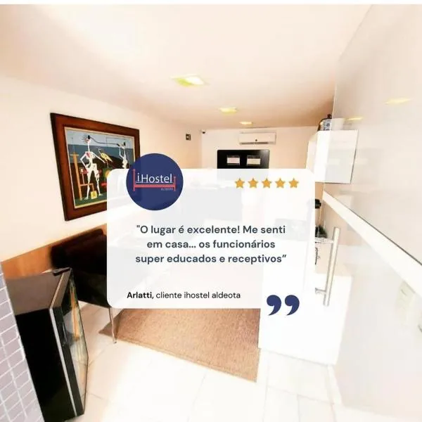 iHostel Aldeota，位于福塔莱萨的酒店