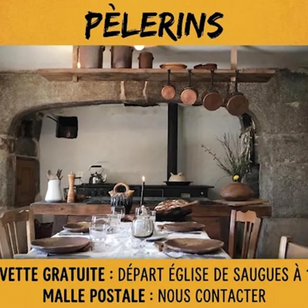Chambres et Tables d'hôtes - Les Ateliers de Pontajou - Pèlerin navette gratuite à Saugues，位于Venteuges的酒店