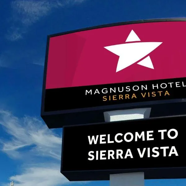 Magnuson Hotel Sierra Vista，位于谢拉维斯塔的酒店