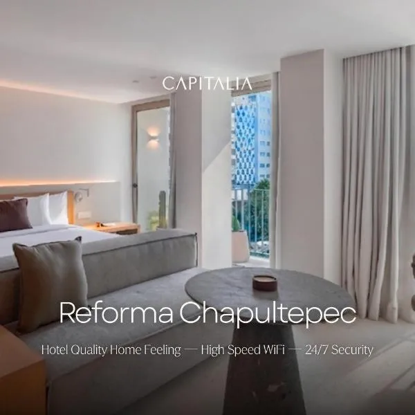 Capitalia Reforma Chapultepec，位于墨西哥城的酒店