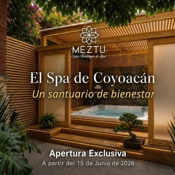 Meztli: Casa Boutique & Spa,位于墨西哥城的酒店