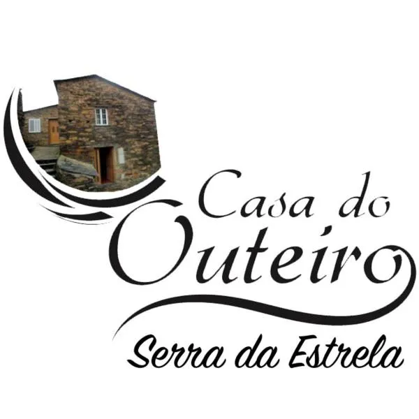 Abrigo do Outeiro - Serra Da Estrela，位于Vasco Esteves de Cima的酒店