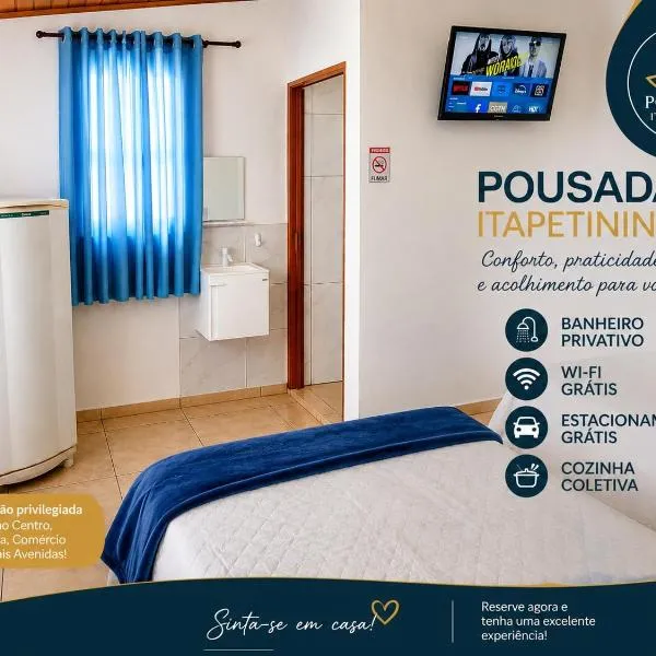 Apartamentos-8-3-6 - Pousada Itapetininga，位于伊塔佩蒂宁加的酒店