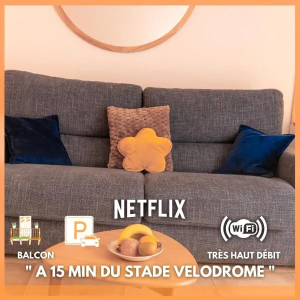 L'Escapade Balcon et Parking Privé entre Stade Vélodrome & Timone,位于马赛的酒店