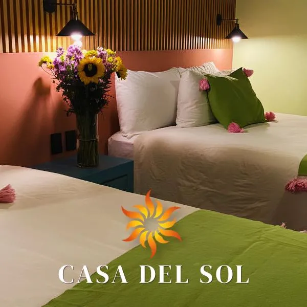 Hotel Casa del Sol，位于圣克里斯托瓦尔-德拉斯卡萨斯的酒店