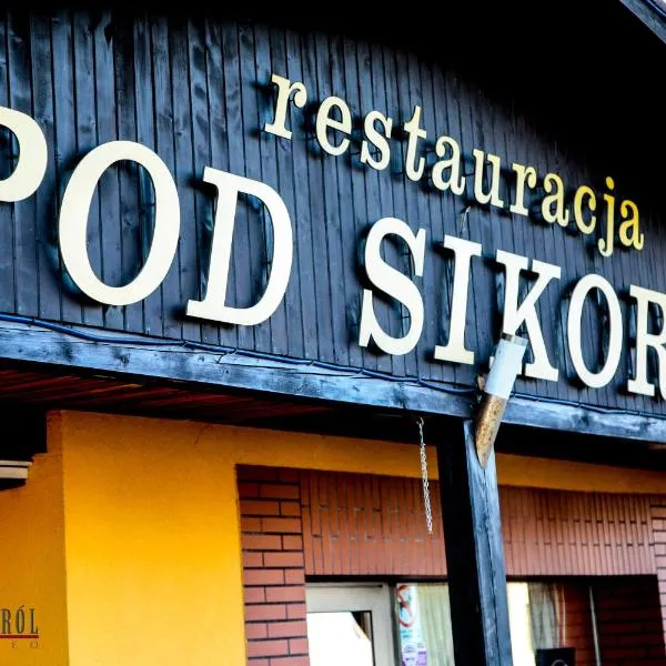 Restauracja i Noclegi Pod Sikorką，位于Kobior的酒店