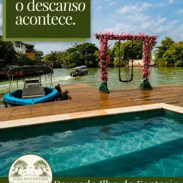 Pousada Ilha da Fantasia & Passeio de Lancha incluso，位于里约热内卢的酒店