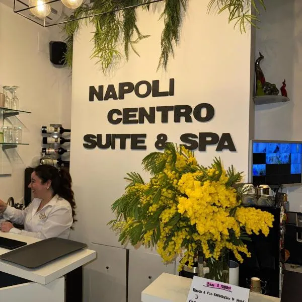 Napoli Centro Suite e Spa，位于那不勒斯的酒店