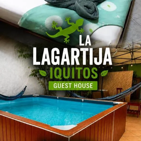 La Lagartija Iquitos，位于伊基托斯的酒店