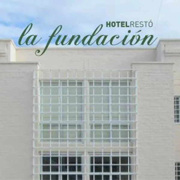 Hotel La Fundacion，位于Contraalmirante Martín Guerrico的酒店